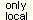 Limit search to local